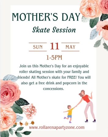 Mother's Day Roll Arena Party Zone